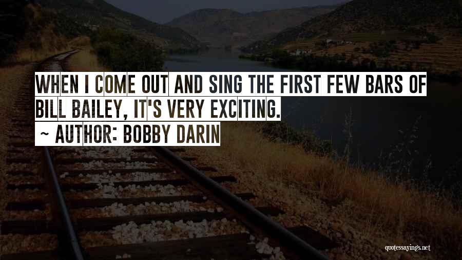 Sing It Out Quotes By Bobby Darin