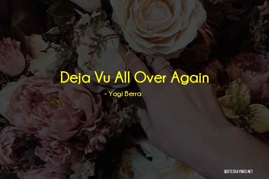 Sing Off Season 3 Quotes By Yogi Berra