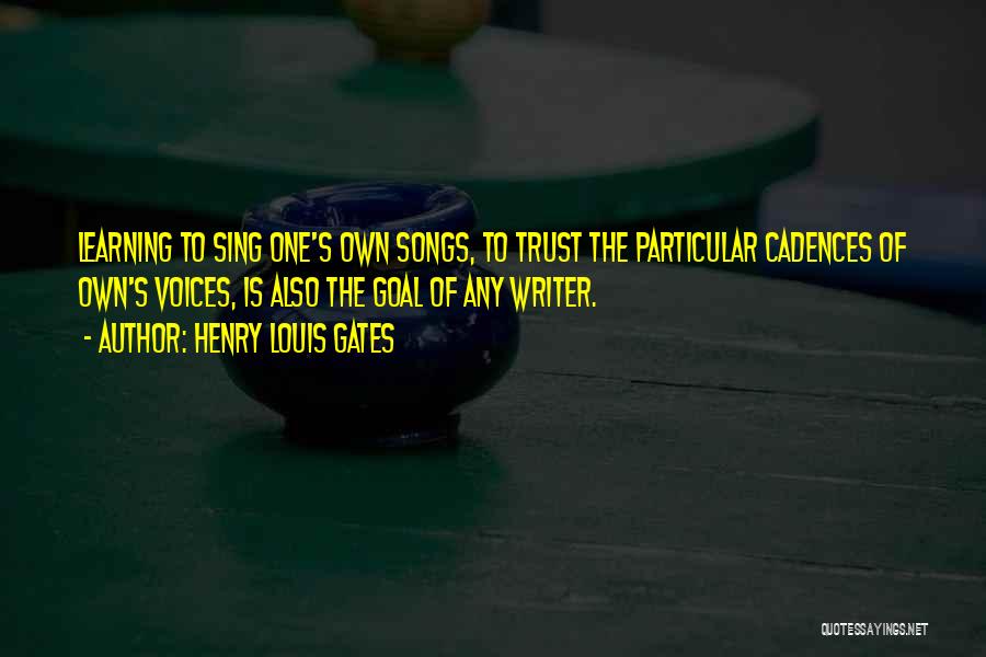 Sing Song Quotes By Henry Louis Gates