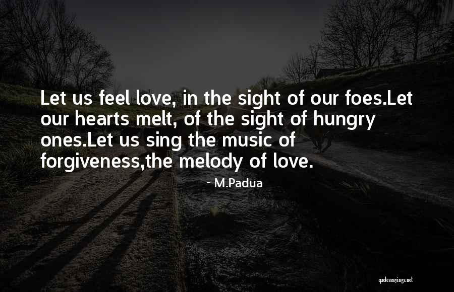 Sing The Melody Quotes By M.Padua Sing The Melody Quotes By M.Padua
