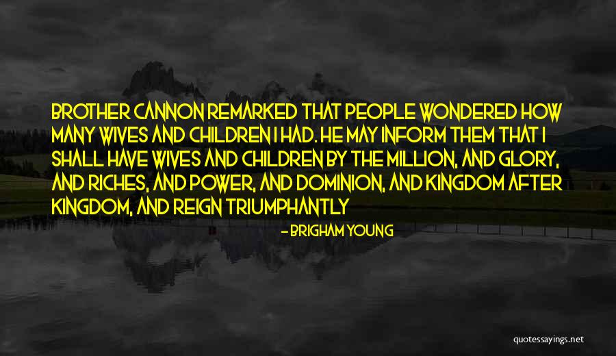 Singachamer Quotes By Brigham Young Singachamer Quotes By Brigham Young