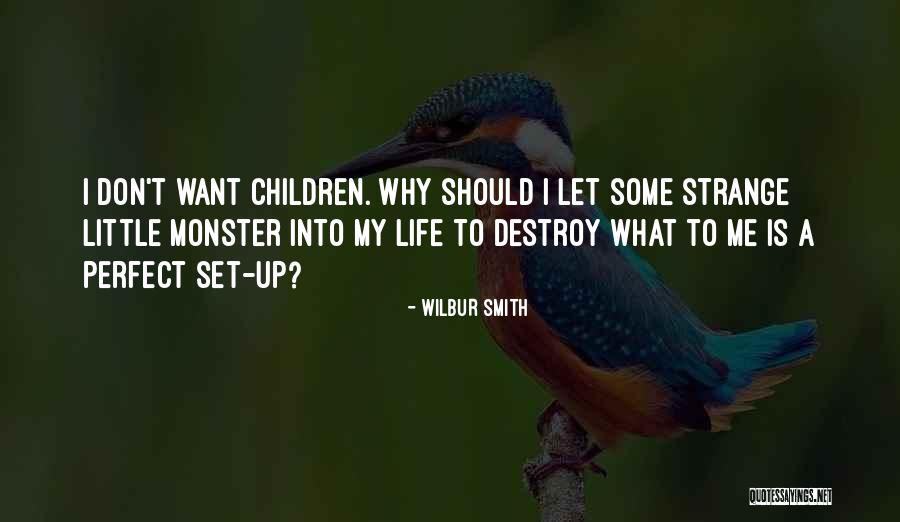 Singapores Quotes By Wilbur Smith Singapores Quotes By Wilbur Smith