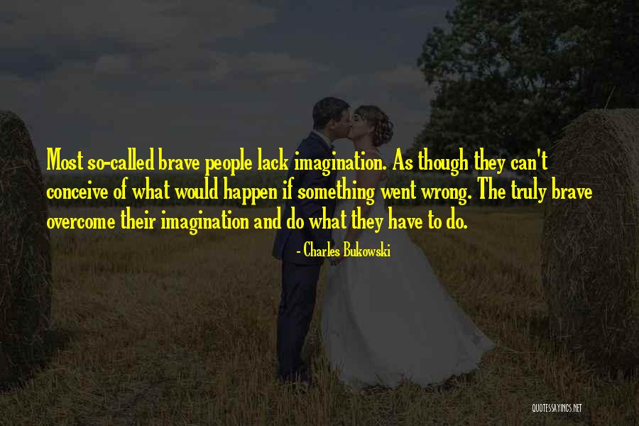 Singdam Quotes By Charles Bukowski Singdam Quotes By Charles Bukowski