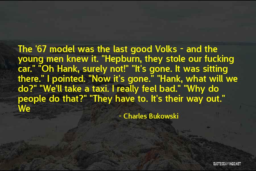 Singdayton Quotes By Charles Bukowski Singdayton Quotes By Charles Bukowski
