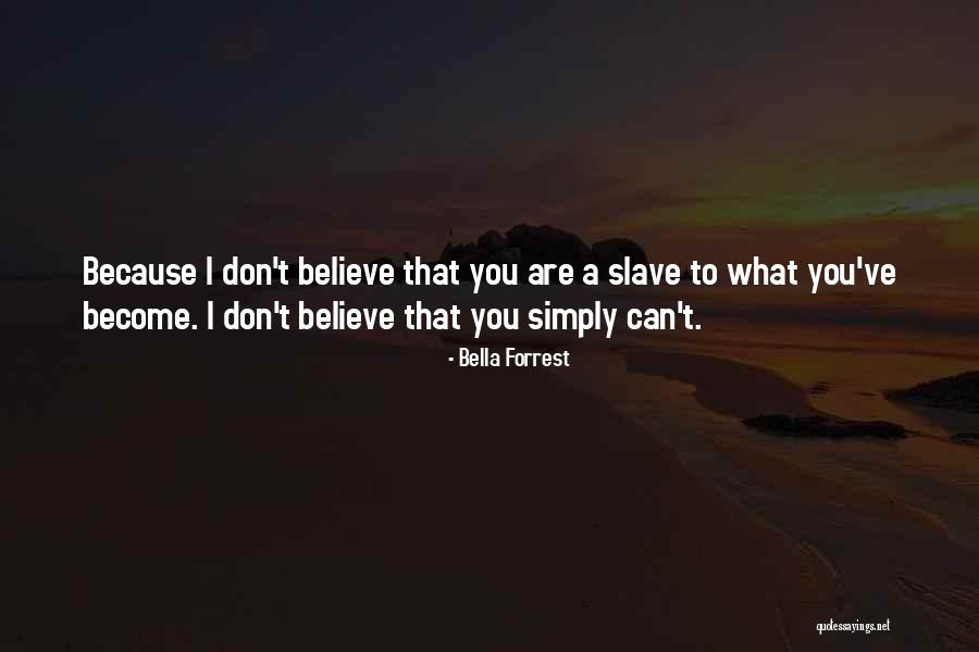 Singelo Quotes By Bella Forrest Singelo Quotes By Bella Forrest