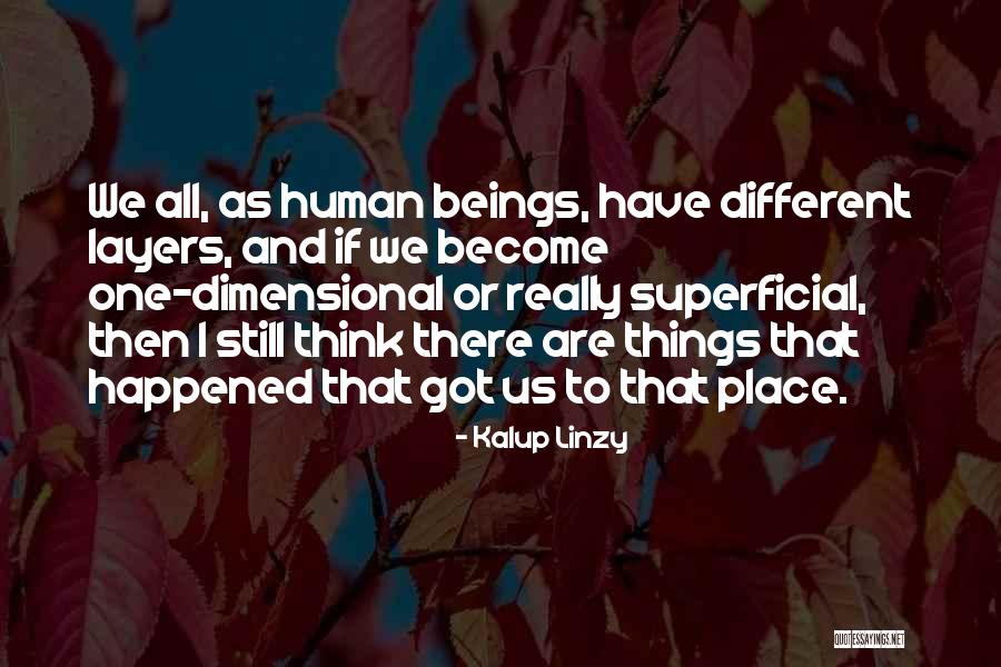 Singen Hohentwiel Quotes By Kalup Linzy Singen Hohentwiel Quotes By Kalup Linzy