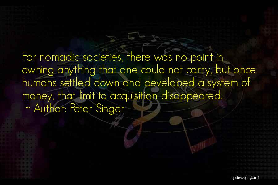 Singer Quotes By Peter Singer