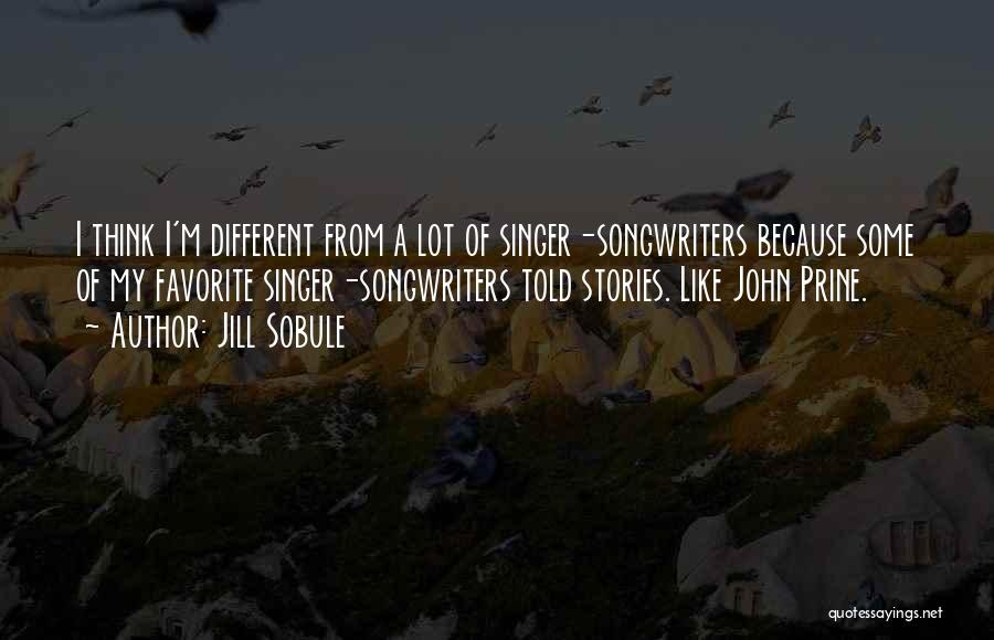 Singer-songwriters Quotes By Jill Sobule