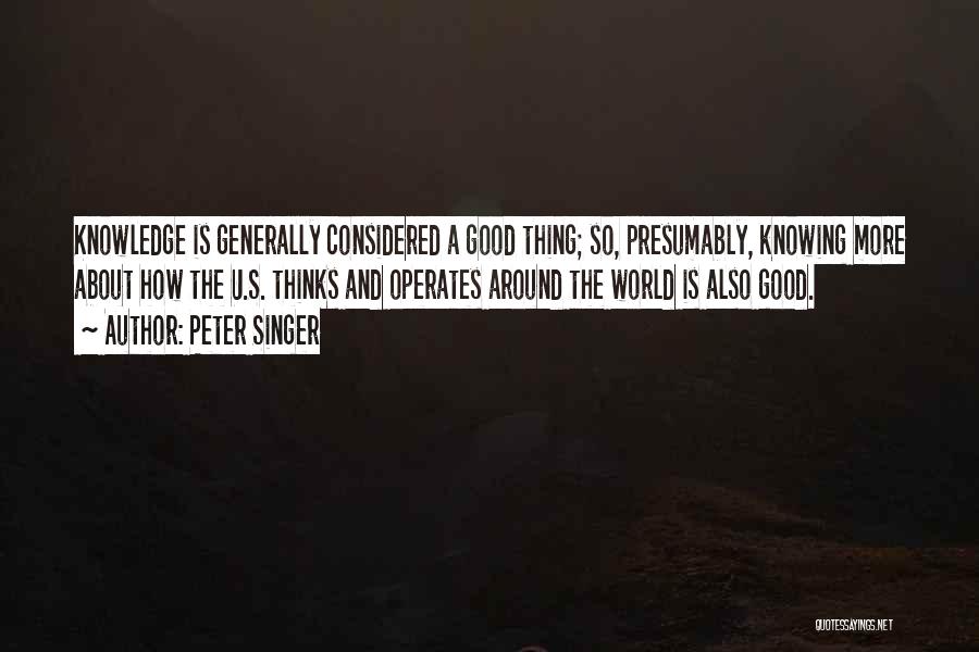 Singer-songwriters Quotes By Peter Singer