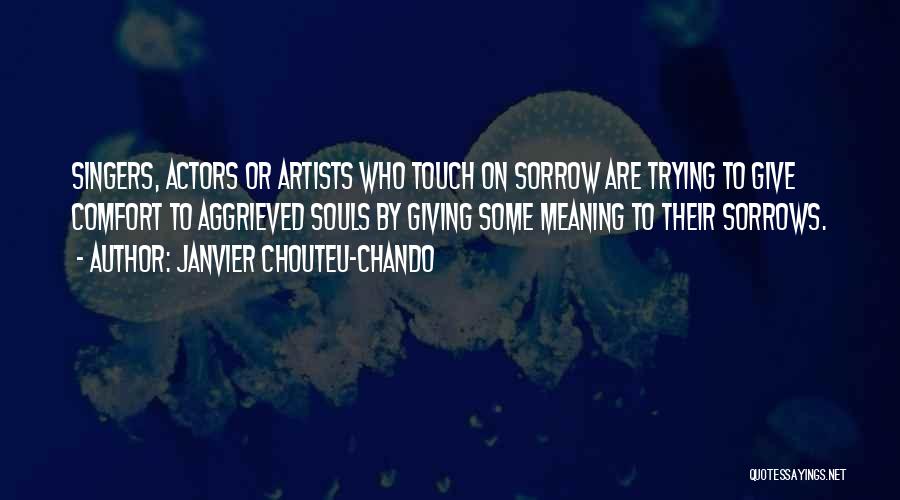 Singers Inspirational Quotes By Janvier Chouteu-Chando