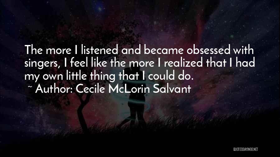 Singers Quotes By Cecile McLorin Salvant