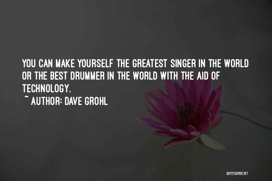 Singers Quotes By Dave Grohl