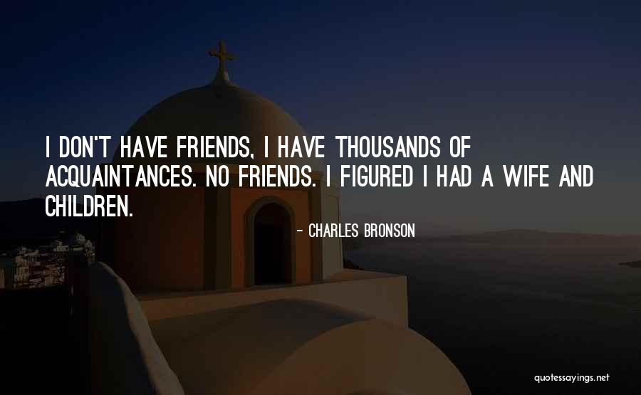 Singes Trampoline Quotes By Charles Bronson Singes Trampoline Quotes By Charles Bronson