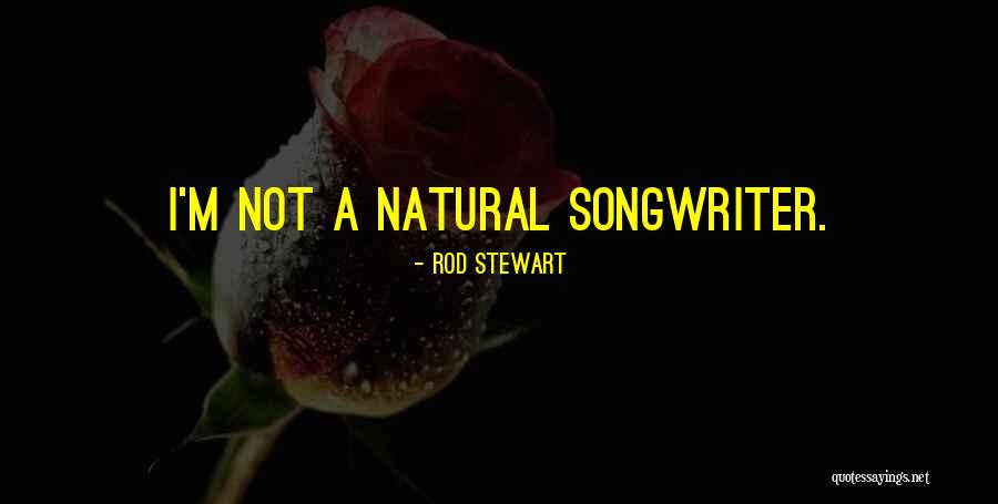 Singestbeira Quotes By Rod Stewart Singestbeira Quotes By Rod Stewart