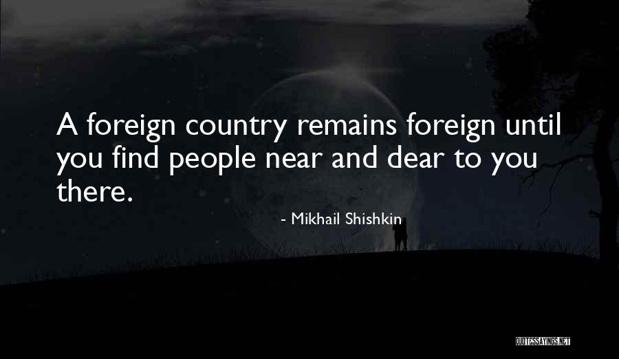 Singewald Ata Quotes By Mikhail Shishkin Singewald Ata Quotes By Mikhail Shishkin
