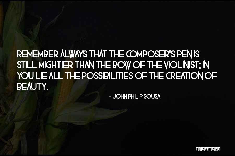 Singgasana Batu Quotes By John Philip Sousa Singgasana Batu Quotes By John Philip Sousa