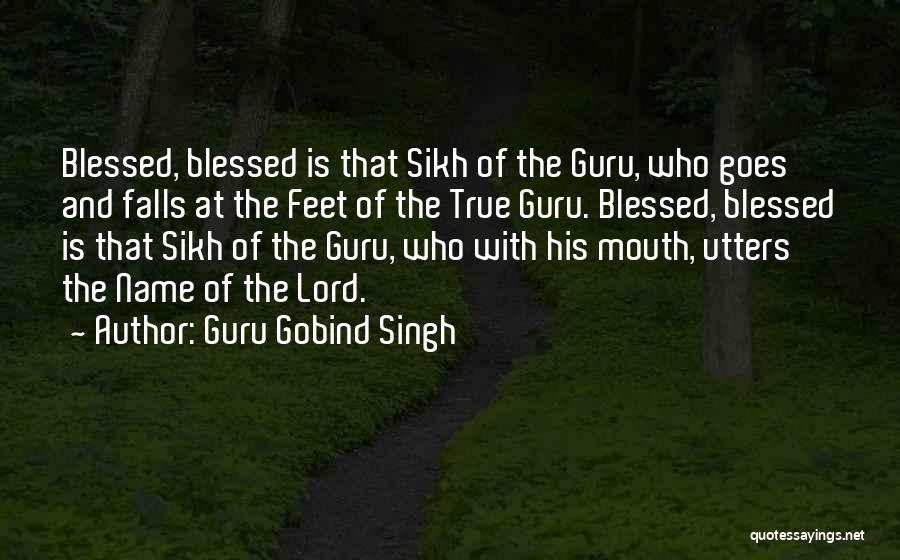 Singh Quotes By Guru Gobind Singh