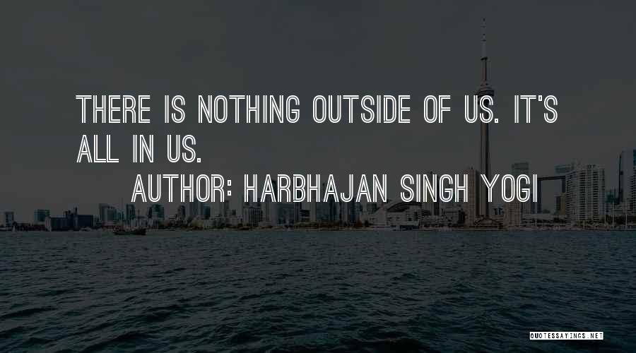 Singh Quotes By Harbhajan Singh Yogi