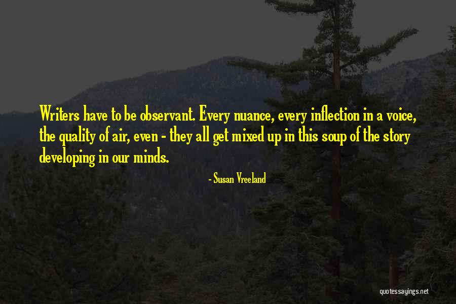 Singhal Industries Quotes By Susan Vreeland Singhal Industries Quotes By Susan Vreeland