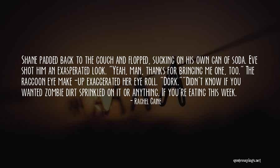 Singhal Plastic Surgery Quotes By Rachel Caine Singhal Plastic Surgery Quotes By Rachel Caine