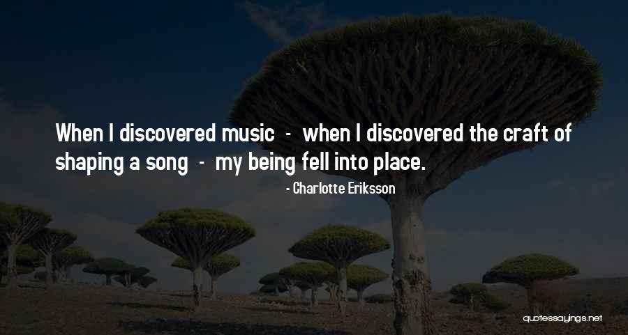 Singing A Song Quotes By Charlotte Eriksson Singing A Song Quotes By Charlotte Eriksson