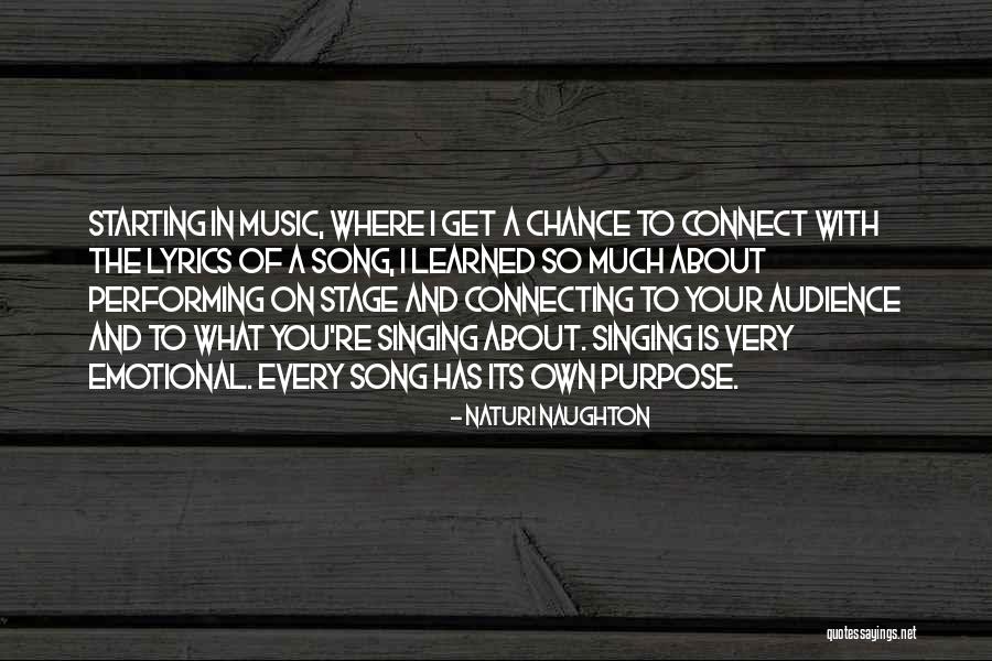 Singing A Song Quotes By Naturi Naughton Singing A Song Quotes By Naturi Naughton