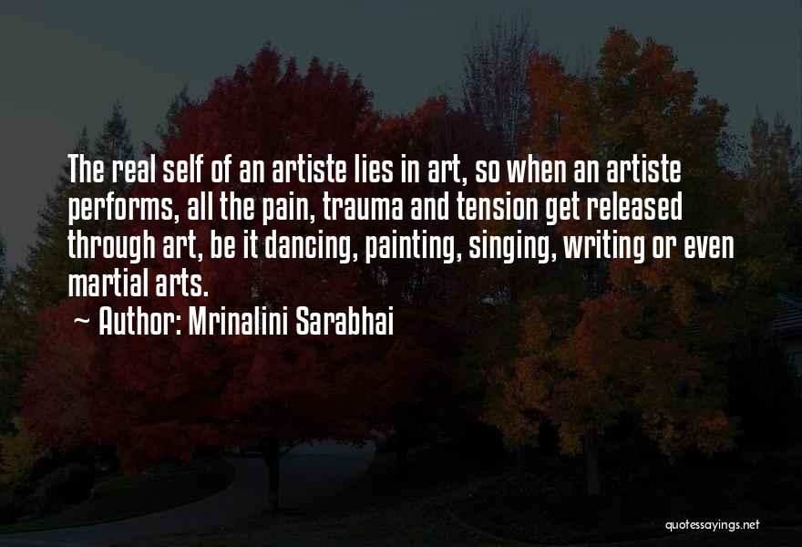 Singing And Dancing Quotes By Mrinalini Sarabhai