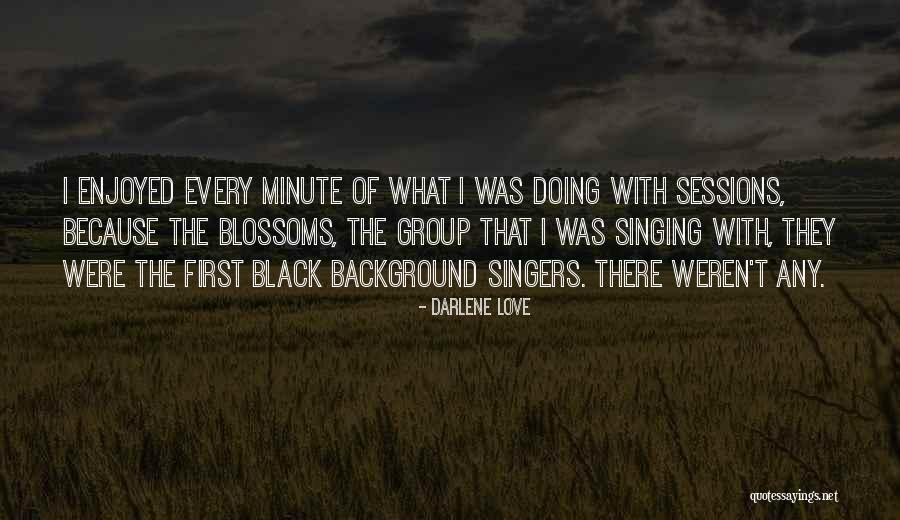 Singing By Singers Quotes By Darlene Love