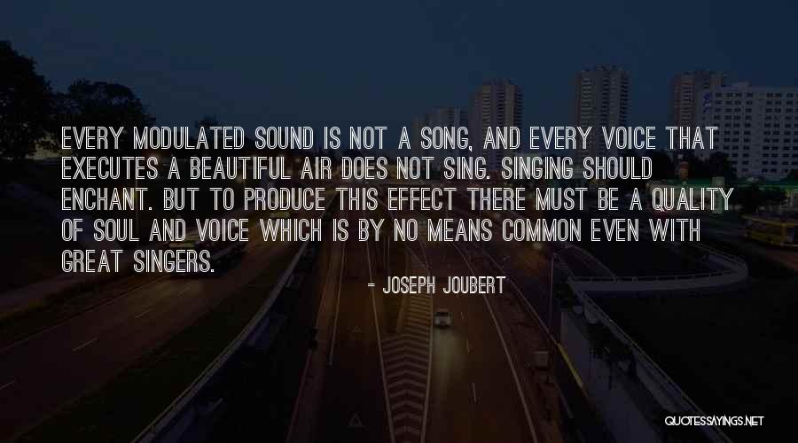 Singing By Singers Quotes By Joseph Joubert