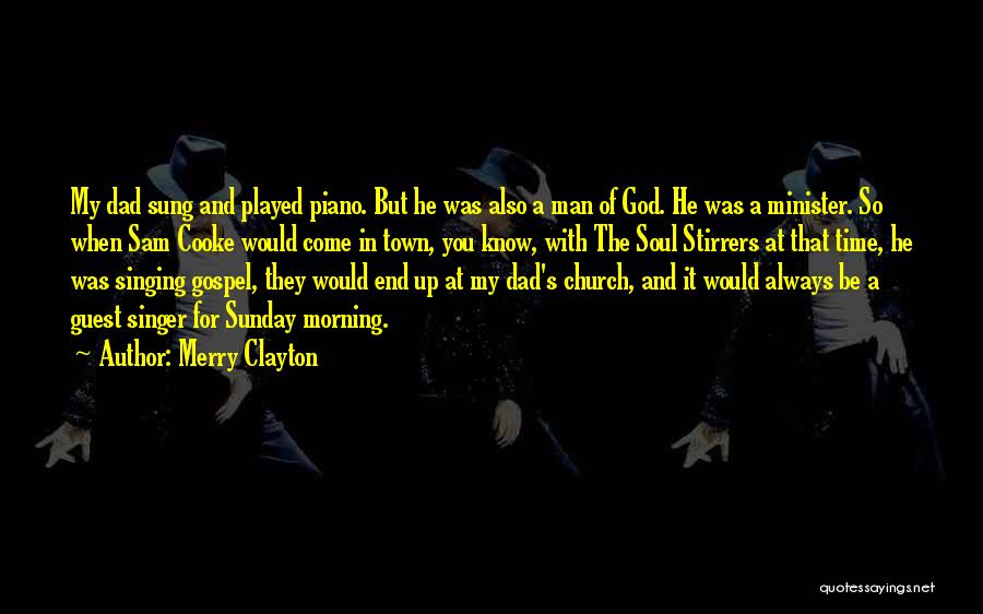 Singing For God Quotes By Merry Clayton