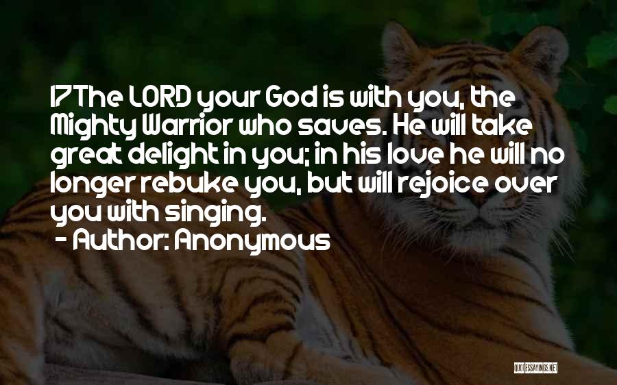 Singing For The Lord Quotes By Anonymous