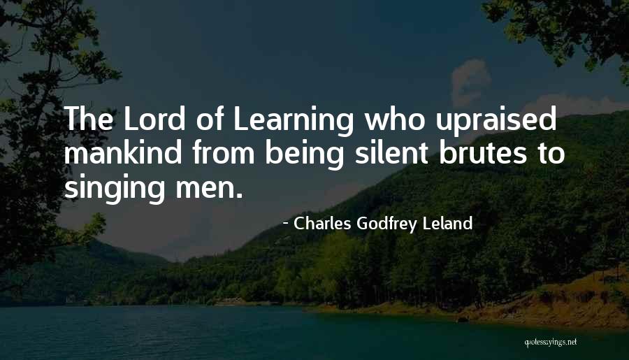 Singing For The Lord Quotes By Charles Godfrey Leland Singing For The Lord Quotes By Charles Godfrey Leland
