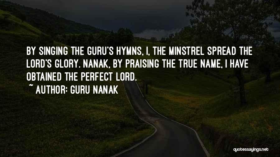 Singing For The Lord Quotes By Guru Nanak