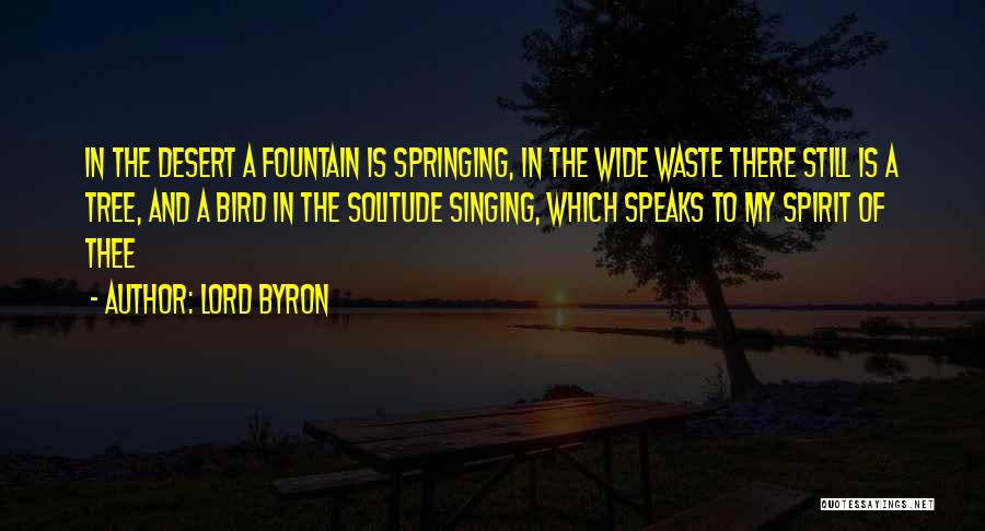 Singing For The Lord Quotes By Lord Byron