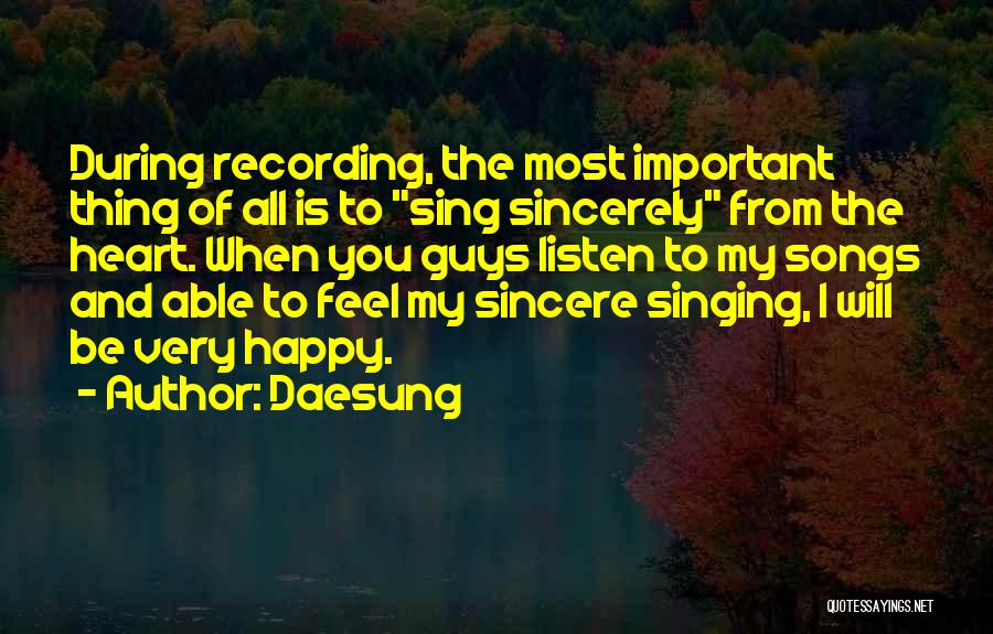 Singing From The Heart Quotes By Daesung