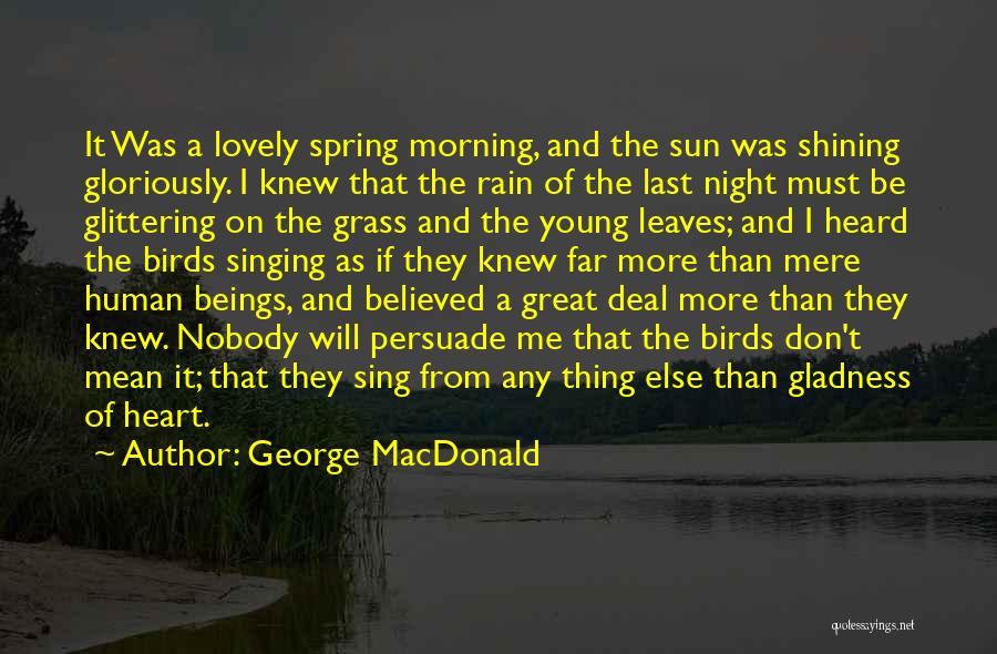 Singing From Your Heart Quotes By George MacDonald