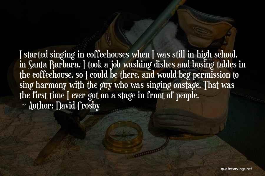 Singing Harmony Quotes By David Crosby