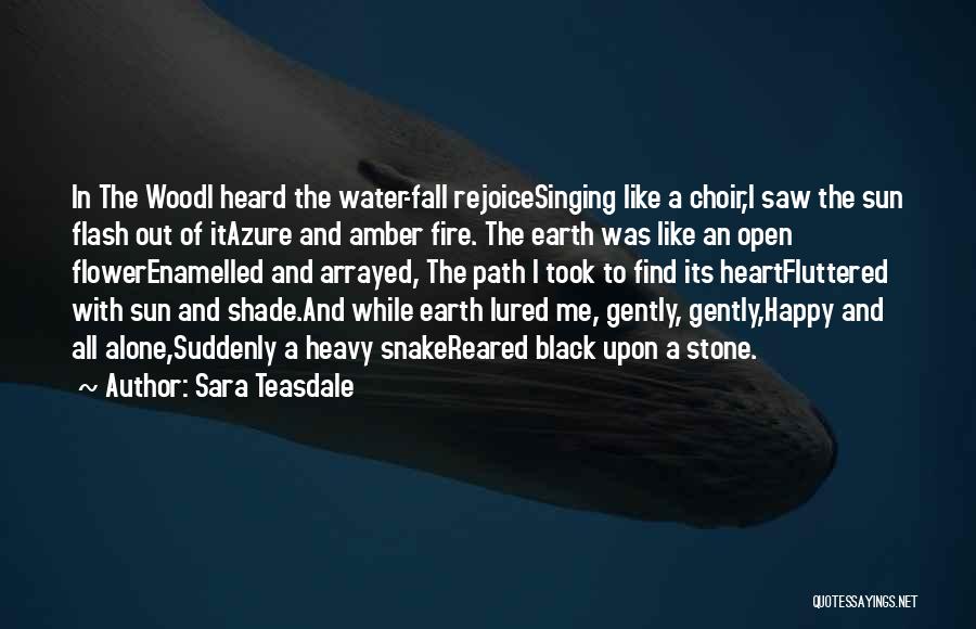 Singing In Choir Quotes By Sara Teasdale
