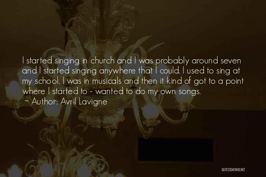Singing In Church Quotes By Avril Lavigne