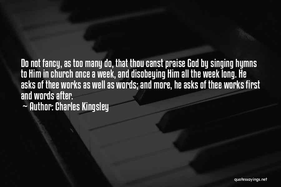 Singing In Church Quotes By Charles Kingsley