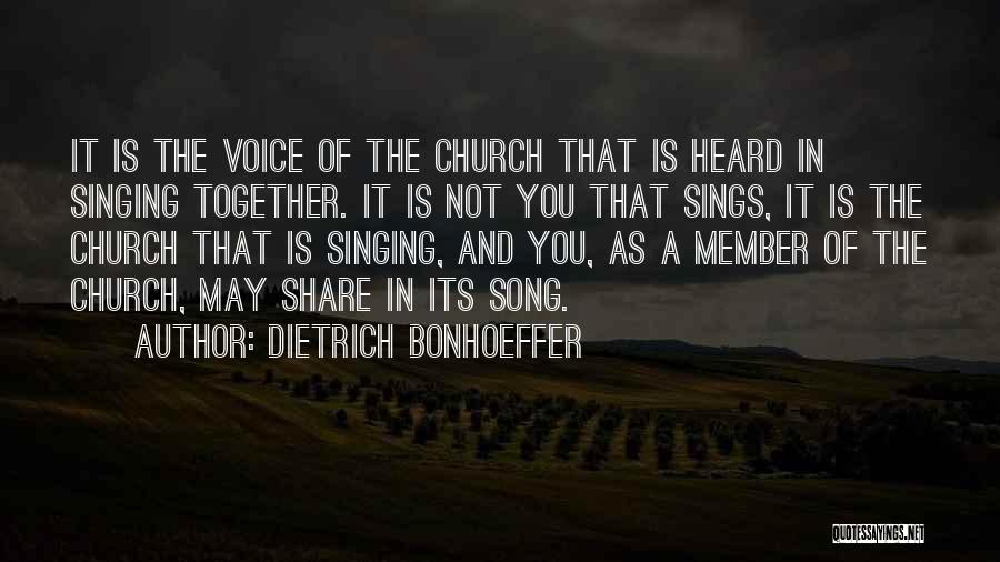 Singing In Church Quotes By Dietrich Bonhoeffer