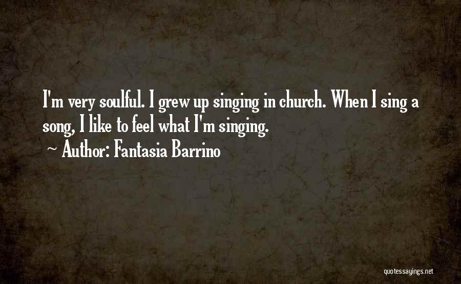 Singing In Church Quotes By Fantasia Barrino