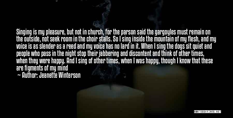 Singing In Church Quotes By Jeanette Winterson