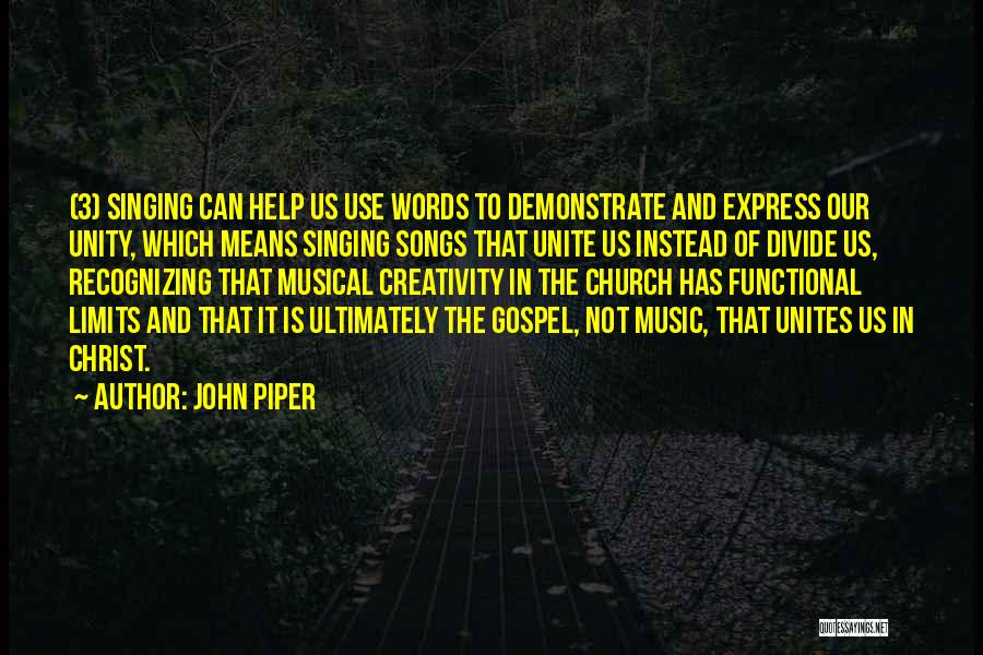 Singing In Church Quotes By John Piper
