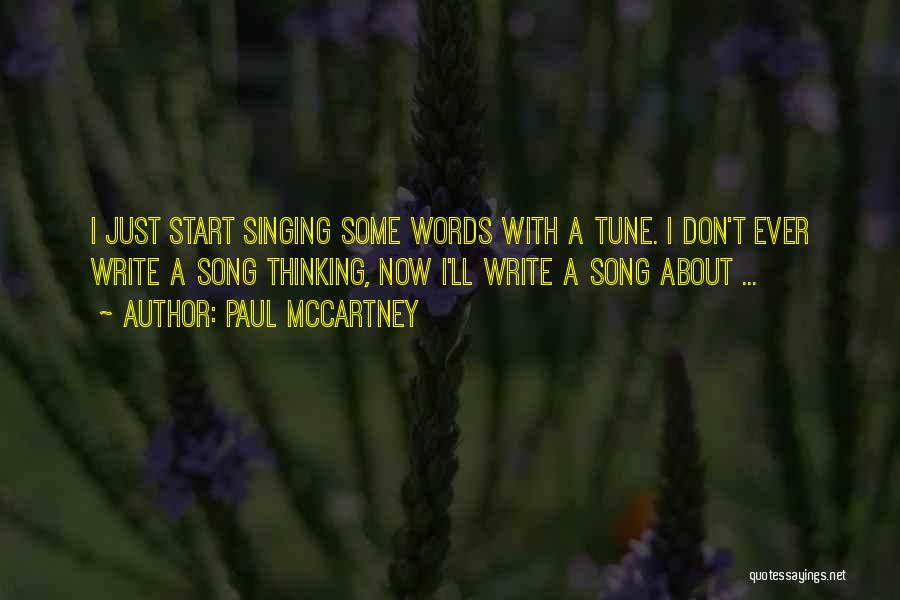 Singing Out Of Tune Quotes By Paul McCartney