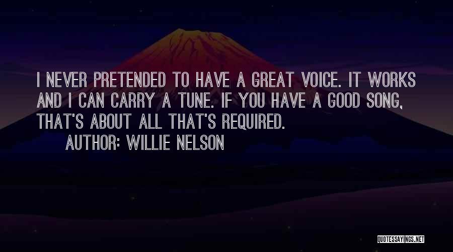 Singing Out Of Tune Quotes By Willie Nelson