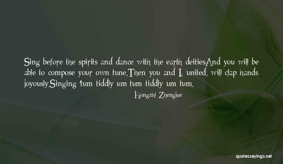 Singing With Joy Quotes By Hongzhi Zhengjue Singing With Joy Quotes By Hongzhi Zhengjue