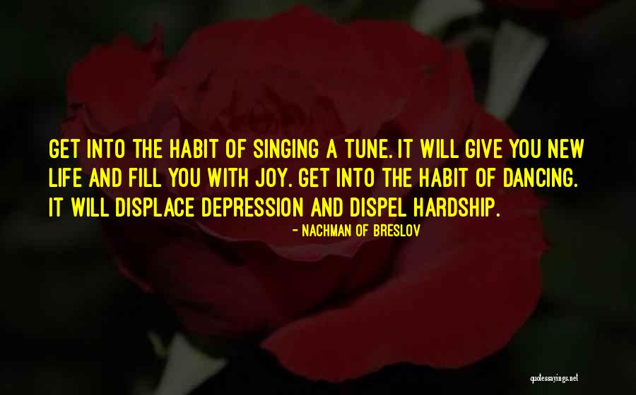 Singing With Joy Quotes By Nachman Of Breslov Singing With Joy Quotes By Nachman Of Breslov