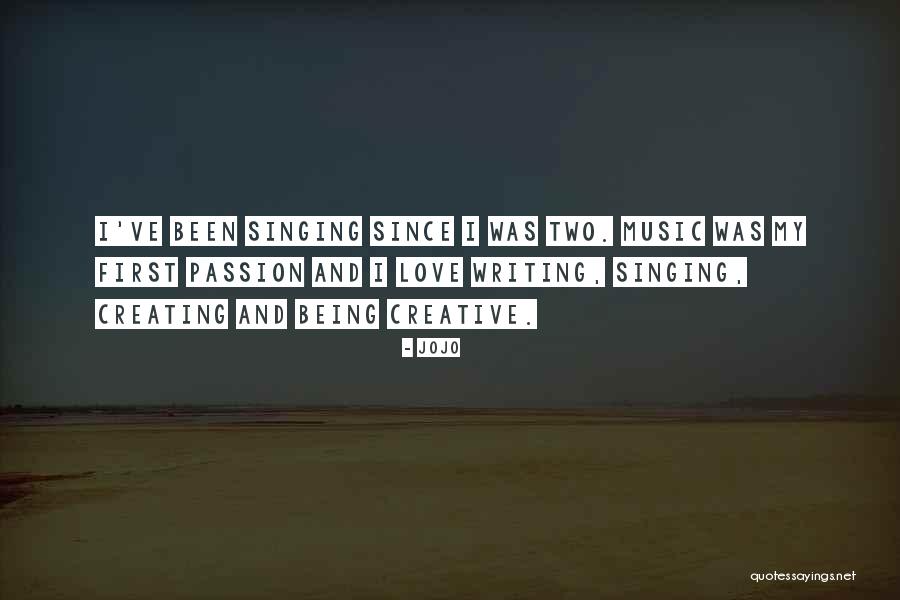 Singing With Passion Quotes By Jojo Singing With Passion Quotes By Jojo