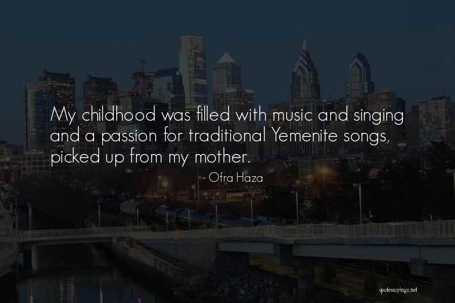 Singing With Passion Quotes By Ofra Haza Singing With Passion Quotes By Ofra Haza